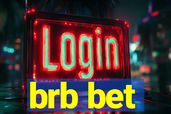 brb bet